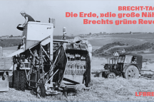 Brecht-Tage 2026, Die Erde, die große Nährerin, Brechts Grüne revolution